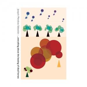 er014_joaquin_mendoza_sebastian_everything_about_the_beating_of_dead_horses_500x500